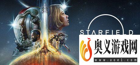 《星空》游戏全攻略 starfield全剧情流程全支线内容攻略